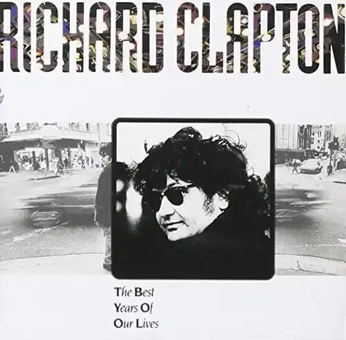 Richard Clapton Best Yeard Of Our Lives – COMPACT DISCS