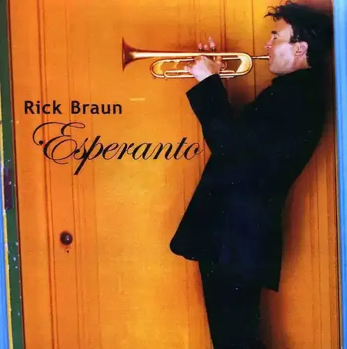 Rick Braun Esperanto – COMPACT DISCS