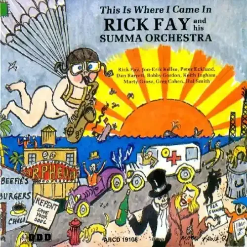 Rick Fay This Is Where I Came in – COMPACT DISCS