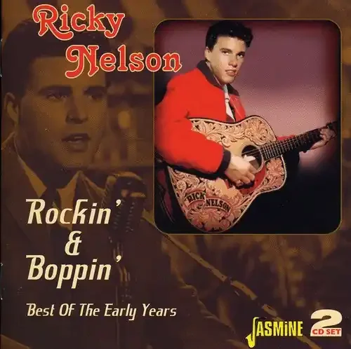 Rick Nelson Rockin & Boppin Best of the Early Years – COMPACT DISCS