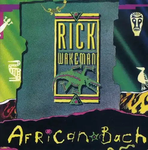 Rick Wakeman African Bach (eng) – COMPACT DISCS