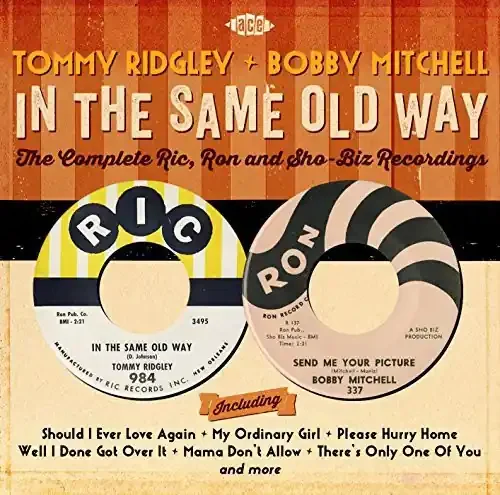 Ridgley, Tommy / Mitchell, Bobby In the Same Old Way Complete – COMPACT DISCS