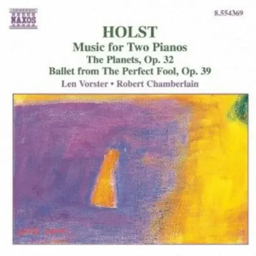 Robert Chamberlain Music for Two Pianos / Planets Op 32 – COMPACT DISCS