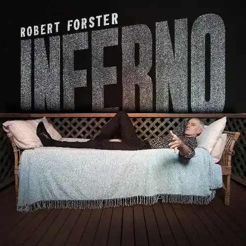 Robert Forster Inferno – COMPACT DISCS