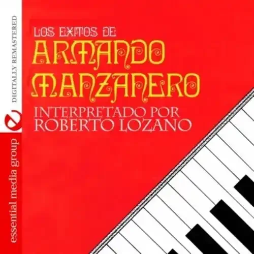 Roberto Lozano Los Exitos de Armando Manzanero – COMPACT DISCS