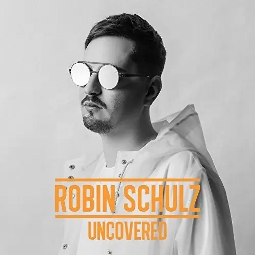 Robin Schulz Uncovered – COMPACT DISCS