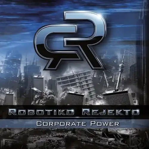 Robotiko Rejekto Corporate Power – COMPACT DISCS