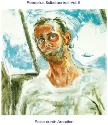 Roedelius Selbstportrait Vol. III / Reise Durch Arcadien – COMPACT DISCS
