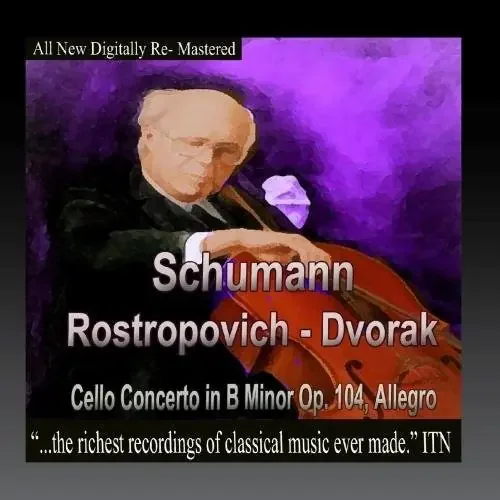 Rostropovich / Moscow Phil Orch / Kandrashin Schumann, Dvorak – Rostropovich