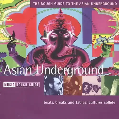 Rough Guide to the Asian Underground / Various The Rough Guide To The Asian Underground