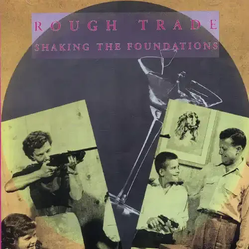 Rough Trade Shaking the Foundations – COMPACT DISCS