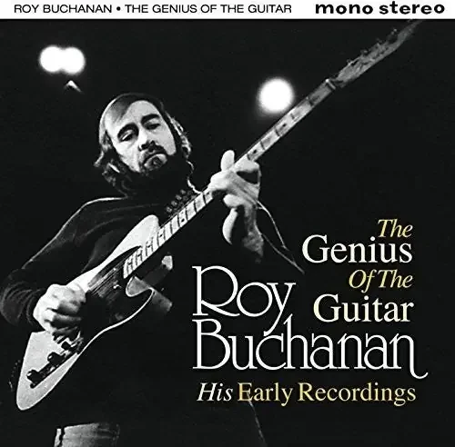 Roy Buchanan Genius Of The Guitar His Early Records – COMPACT DISCS