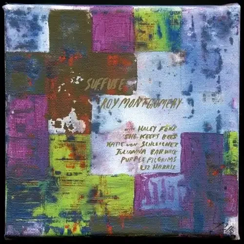 Roy Montgomery Suffuse – COMPACT DISCS