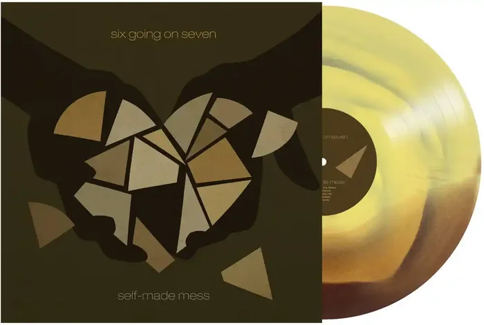 Six Going On Seven – Self-Made Mess (Brwn) [Colored Vinyl] (Ylw)