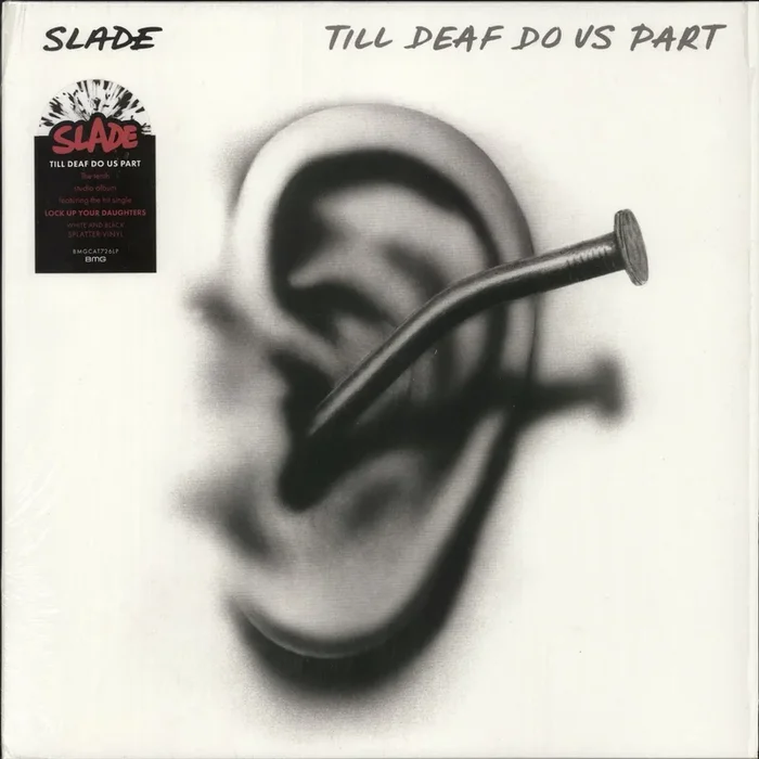 Slade Till Deaf Do Us Part – White And Black Splatter Vinyl UK Vinyl LP