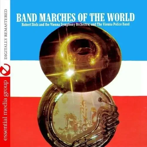 Stolz, Robert Band Marches of the World