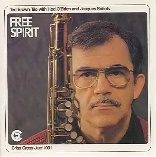 Ted Brown Free Spirit – COMPACT DISCS