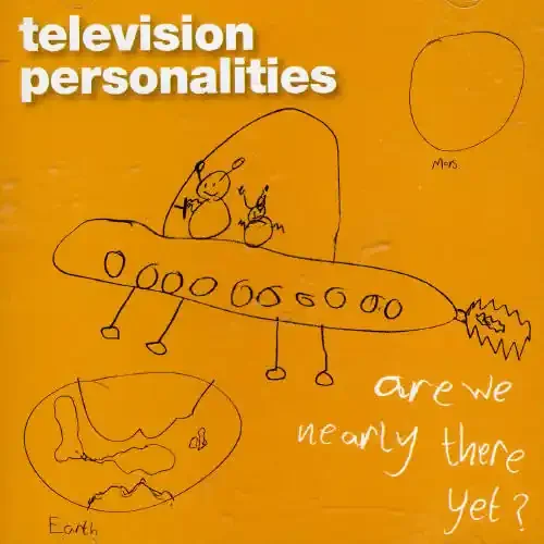 Television Personalities Are We Nearly There Yet?
