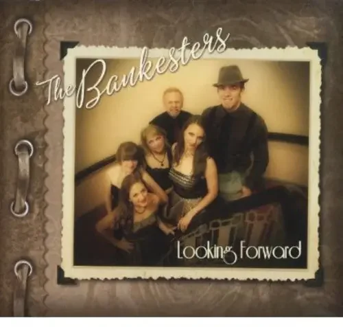 The Bankesters Looking Forward – COMPACT DISCS
