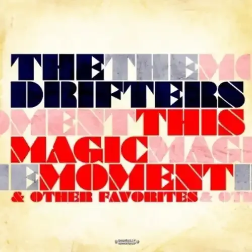 The Drifters This Magic Moment & Other Favorites – COMPACT DISCS