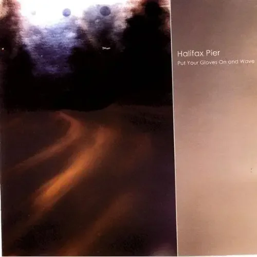 The Halifax Pier Put Your Gloves On and Wave – COMPACT DISCS