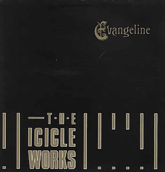 The Icicle Works Evangeline UK 12 ” vinyl