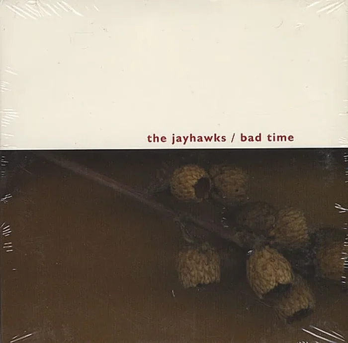 The Jayhawks Bad Time US Promo CD single
