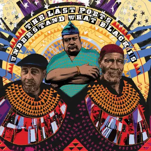 The Last Poets Understand What Black Is – COMPACT DISCS