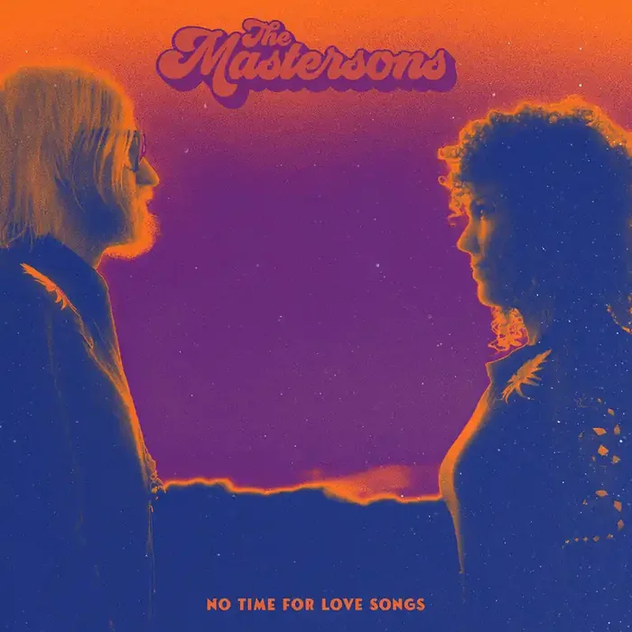 The Mastersons – No Time For Love Songs [LP]