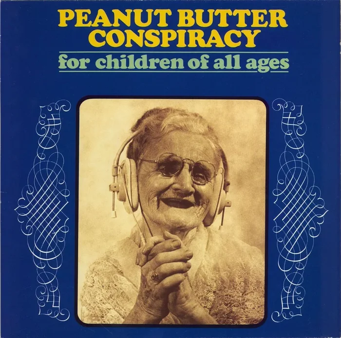 The Peanut Butter Conspiracy For Children Of All Ages German Vinyl LP