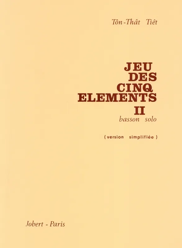 Ton-That, Tiet % Jeu des Cinq Elements II – SOLO BSN