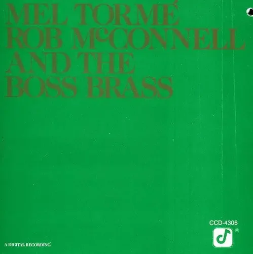 Torme, Mel / McConnell, Rob & Boss Brass Mel Torme & Rob McConnell & Boss Brass