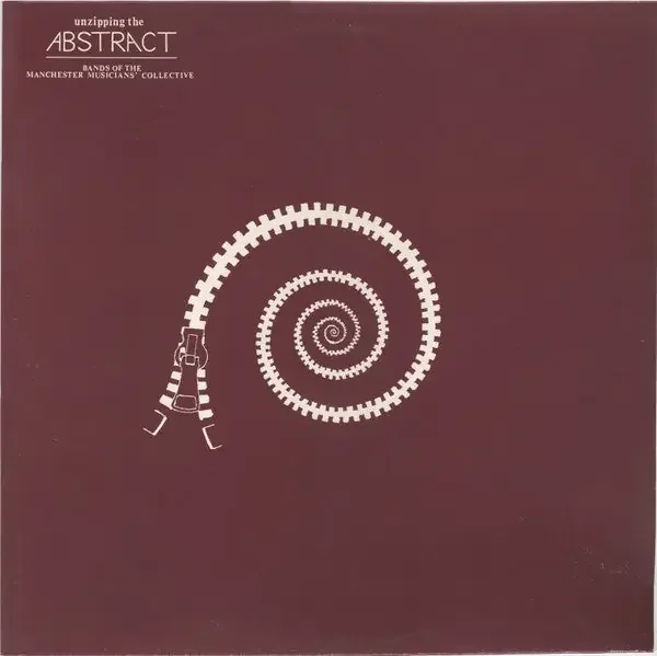 Various – Unzipping The Abstract (Bands Of The Manchester Musicians‘ Collective) (LP, Comp) (Very Good Plus (VG+))