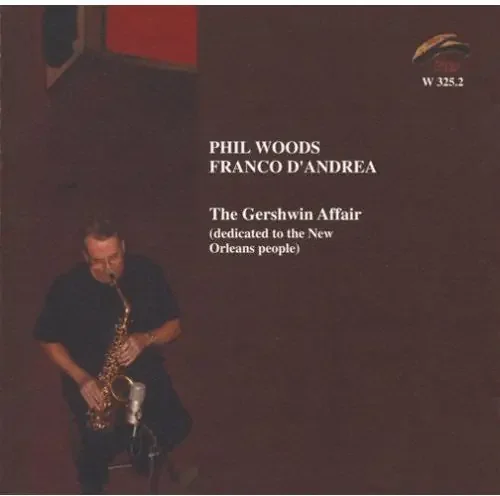 Woods, Phil / D‘Andrea, Franco Gershwin Affair